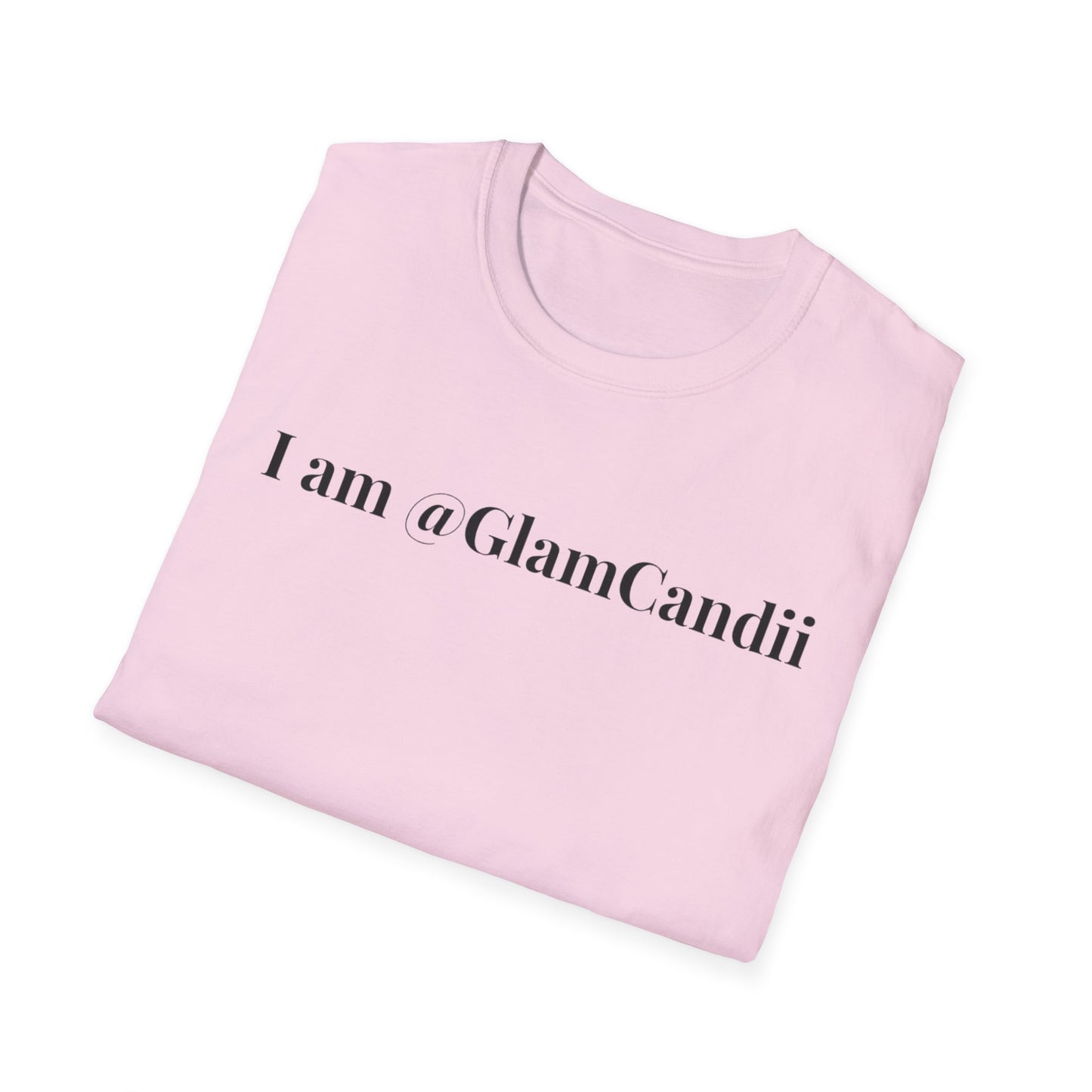 "I am @GlamCandii" - Unisex T-Shirt [Black Font]
