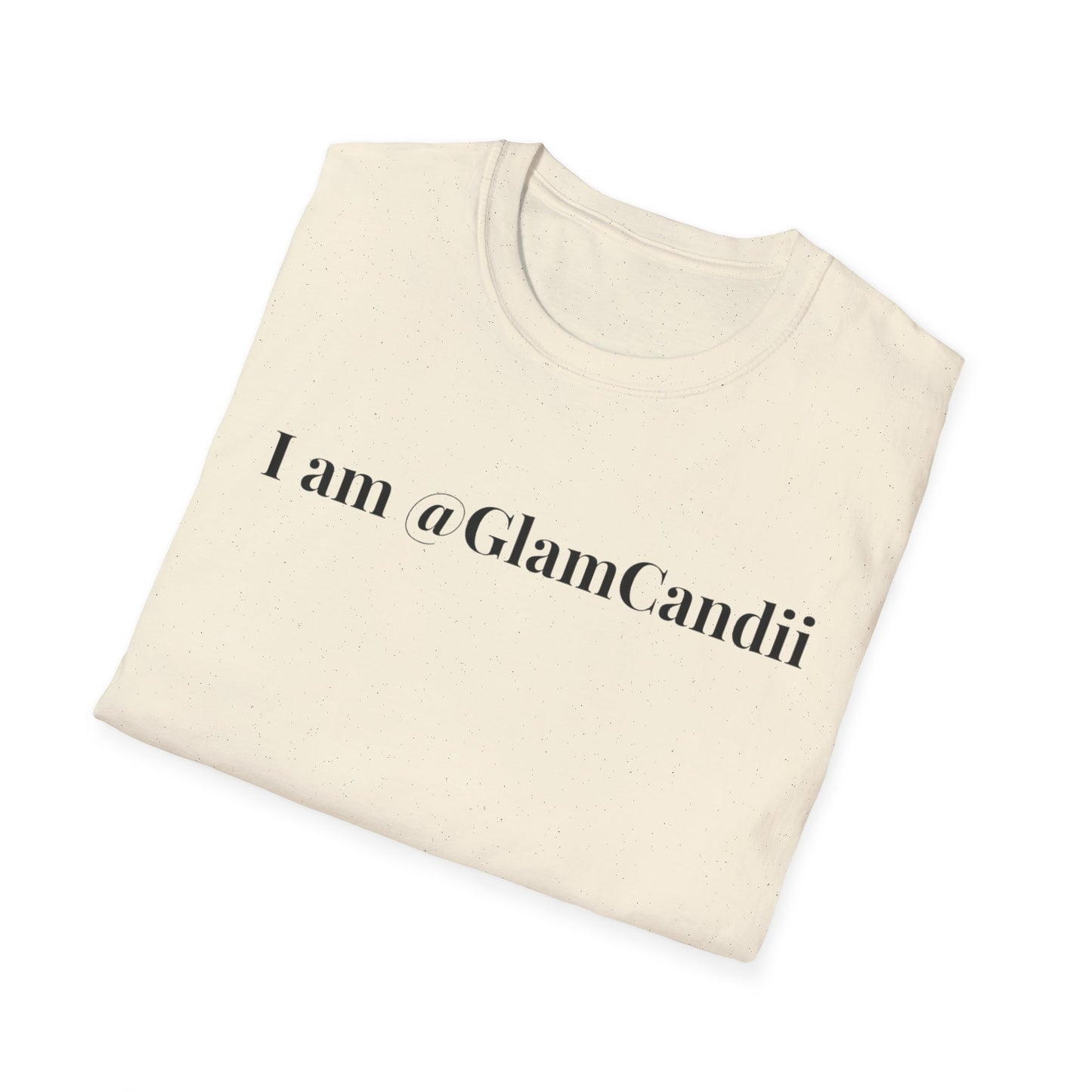 "I am @GlamCandii" - Unisex T-Shirt [Black Font]