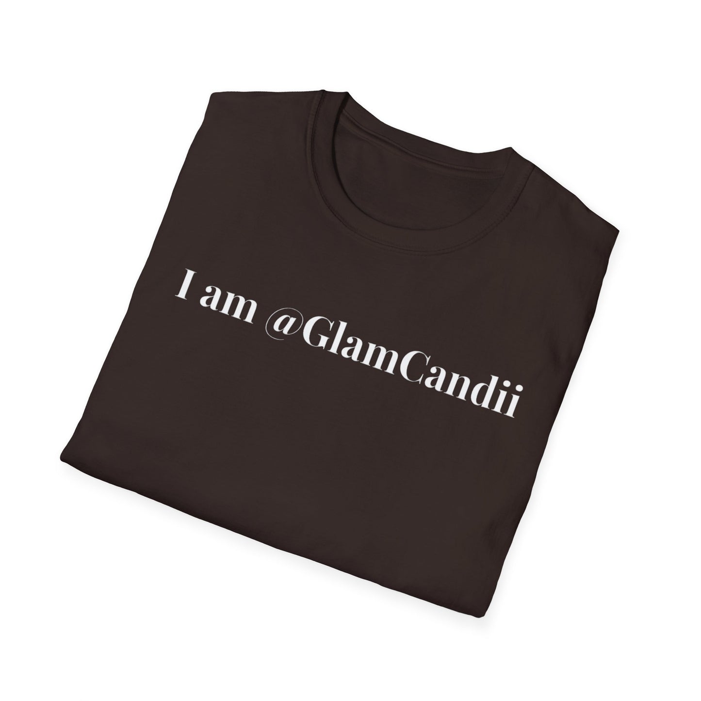 "I am @GlamCandii" - Unisex T-Shirt [White Font]