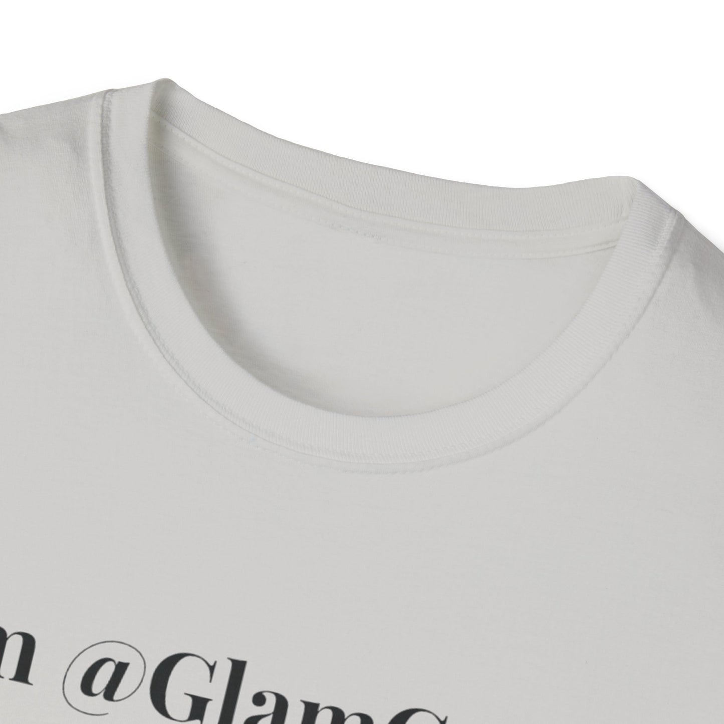 "I am @GlamCandii" - Unisex T-Shirt [Black Font]
