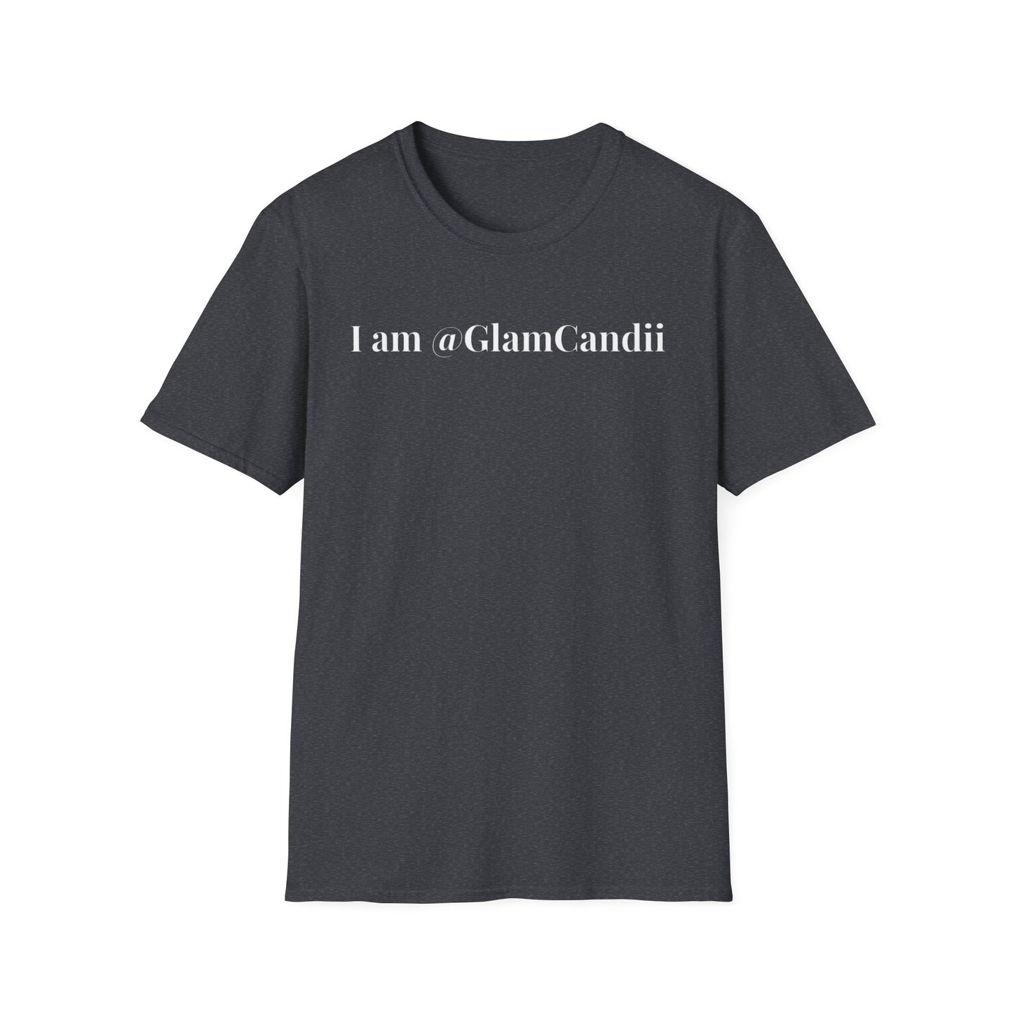 "I am @GlamCandii" - Unisex T-Shirt [White Font]
