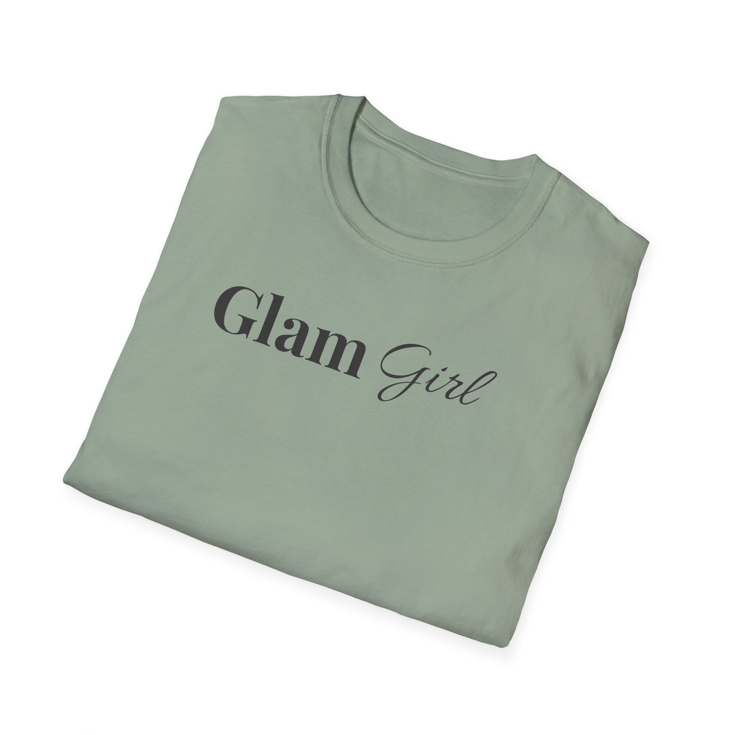 "Glam Girl" - Unisex T-Shirt [Black Font]