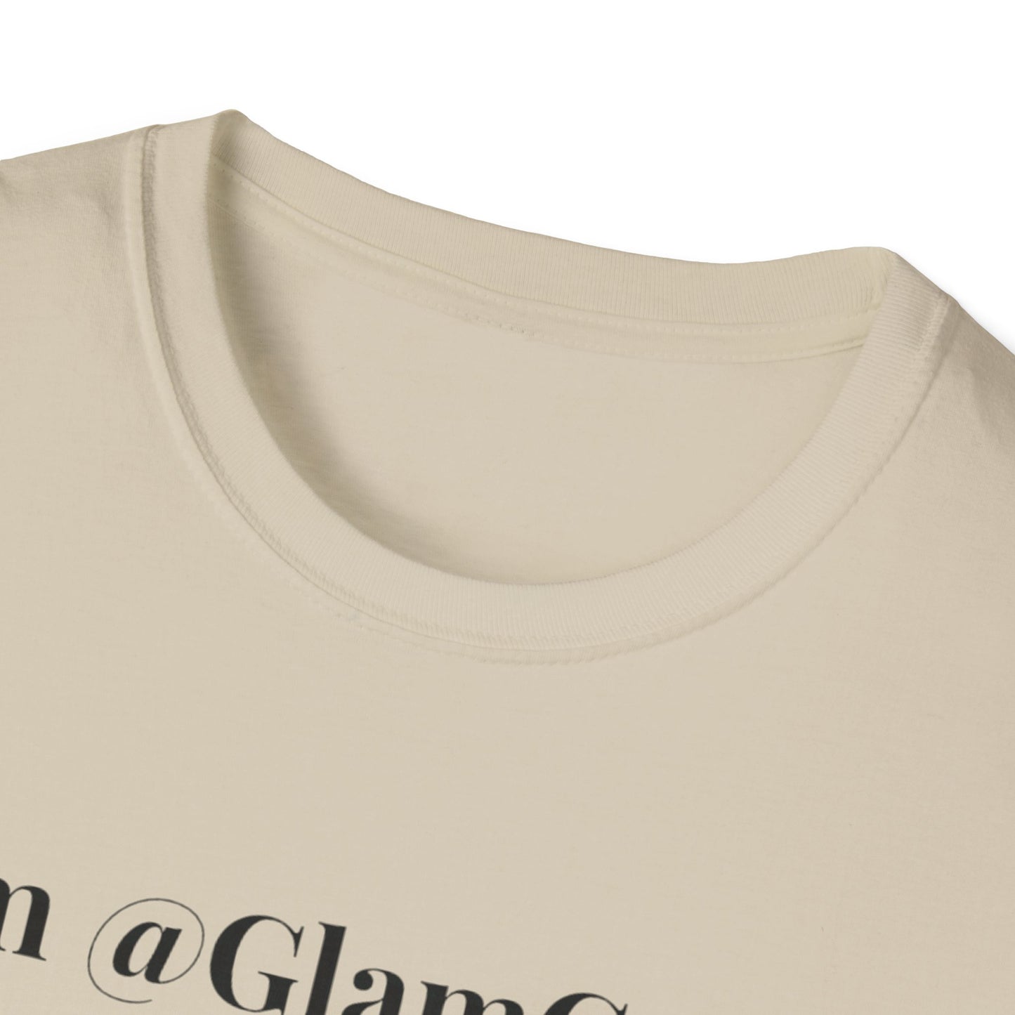 "I am @GlamCandii" - Unisex T-Shirt [Black Font]