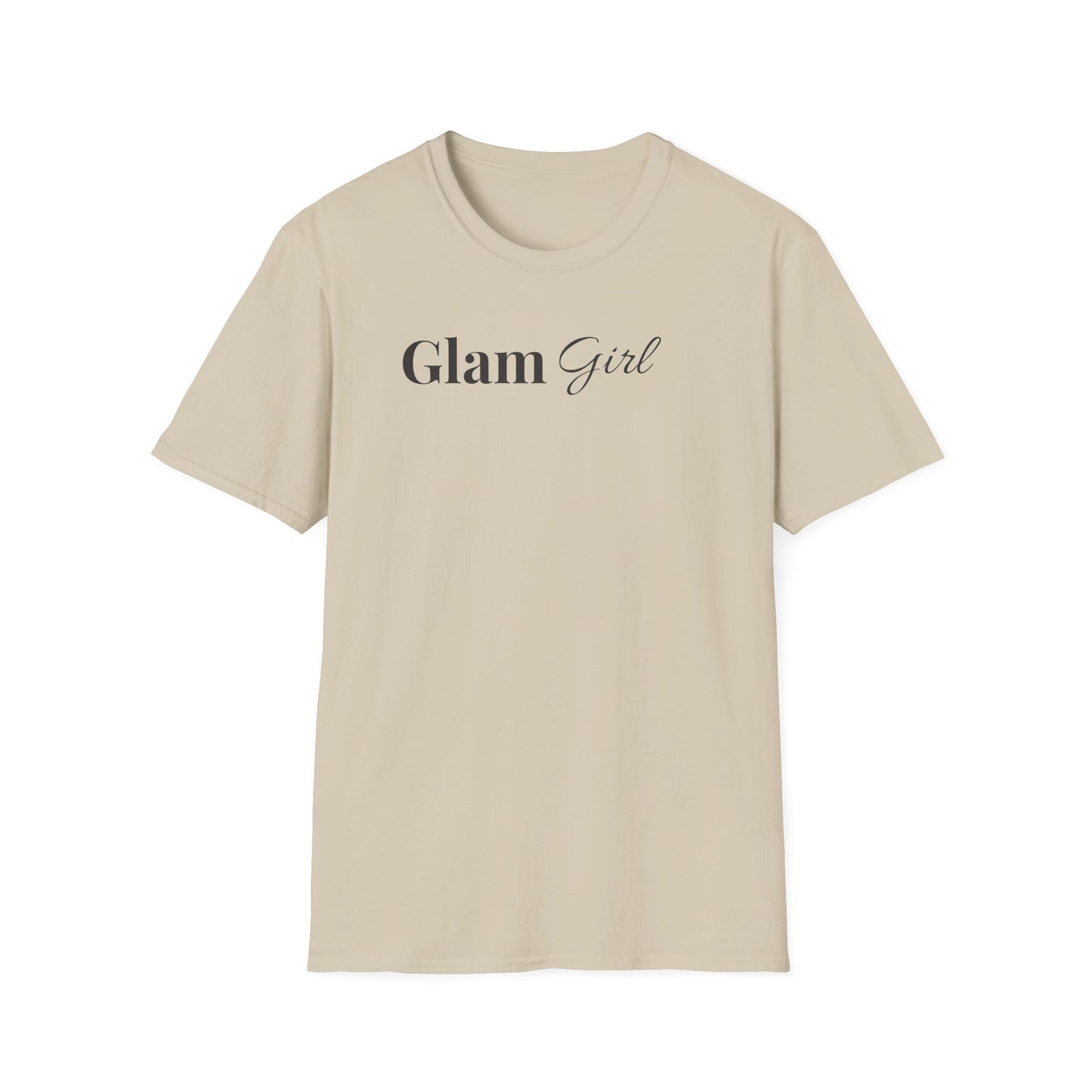 "Glam Girl" - Unisex T-Shirt [Black Font]
