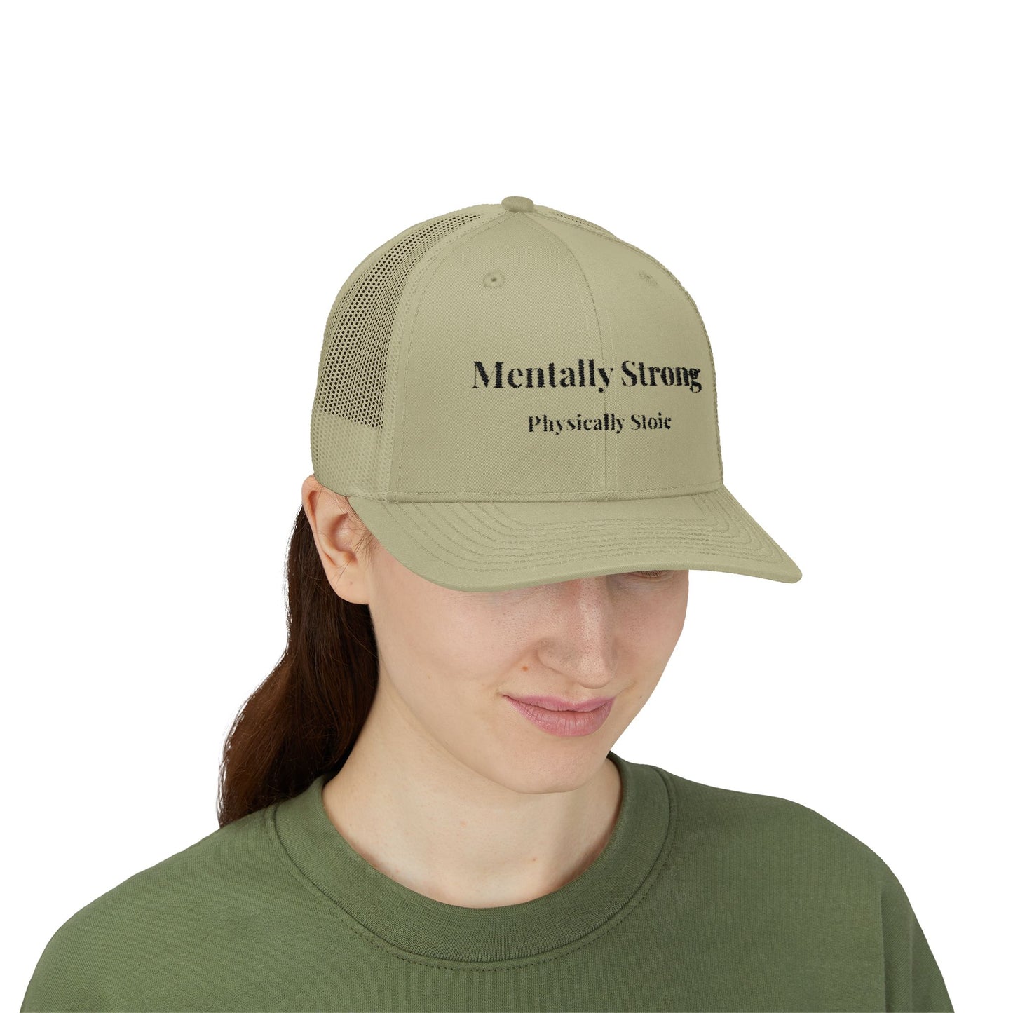 "Mentally Strong, Physically Stoic" Snapback Trucker Cap