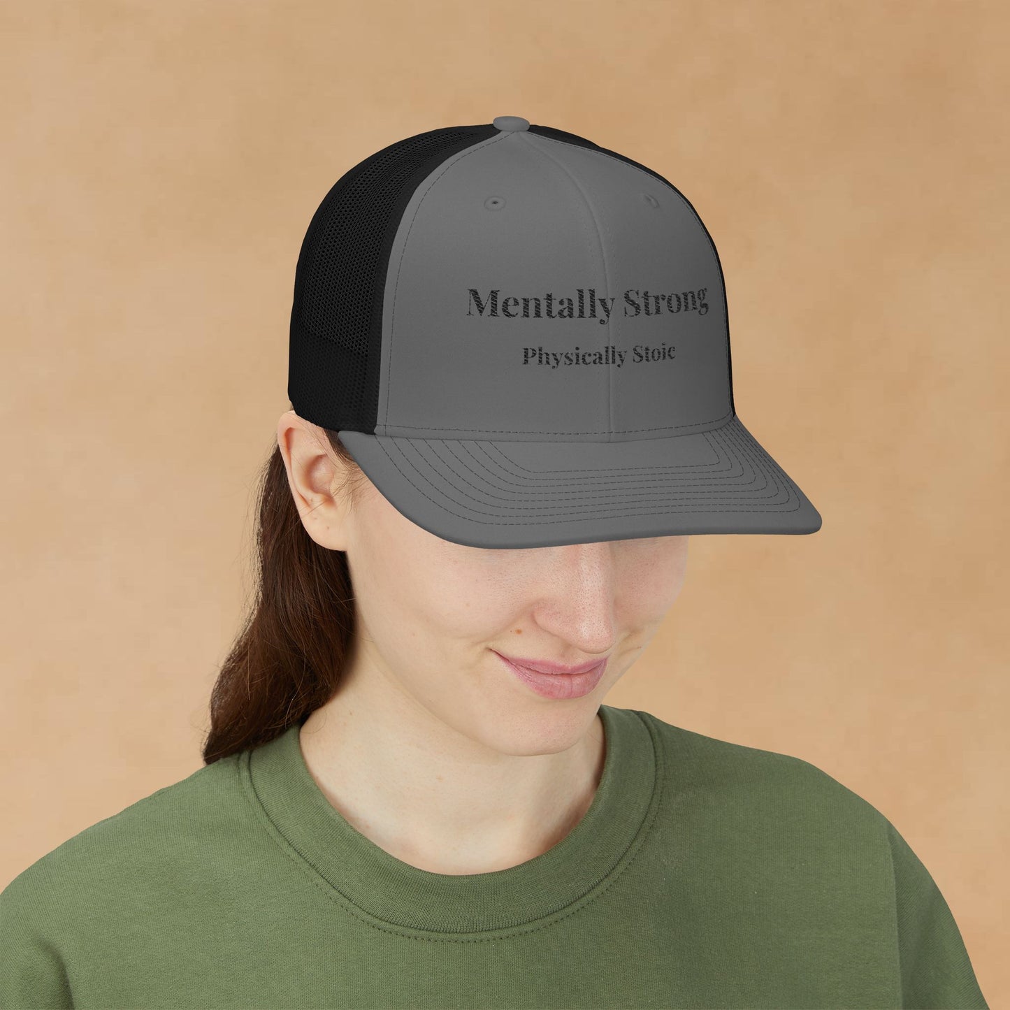 "Mentally Strong, Physically Stoic" Embroidered Snapback Trucker Cap
