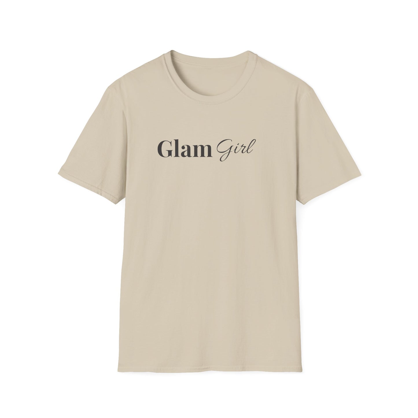 "Glam Girl" - Unisex T-Shirt [Black Font]