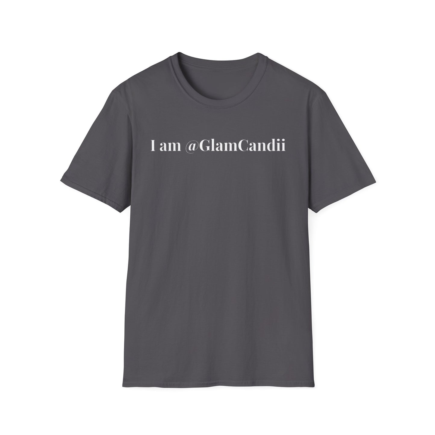 "I am @GlamCandii" - Unisex T-Shirt [White Font]