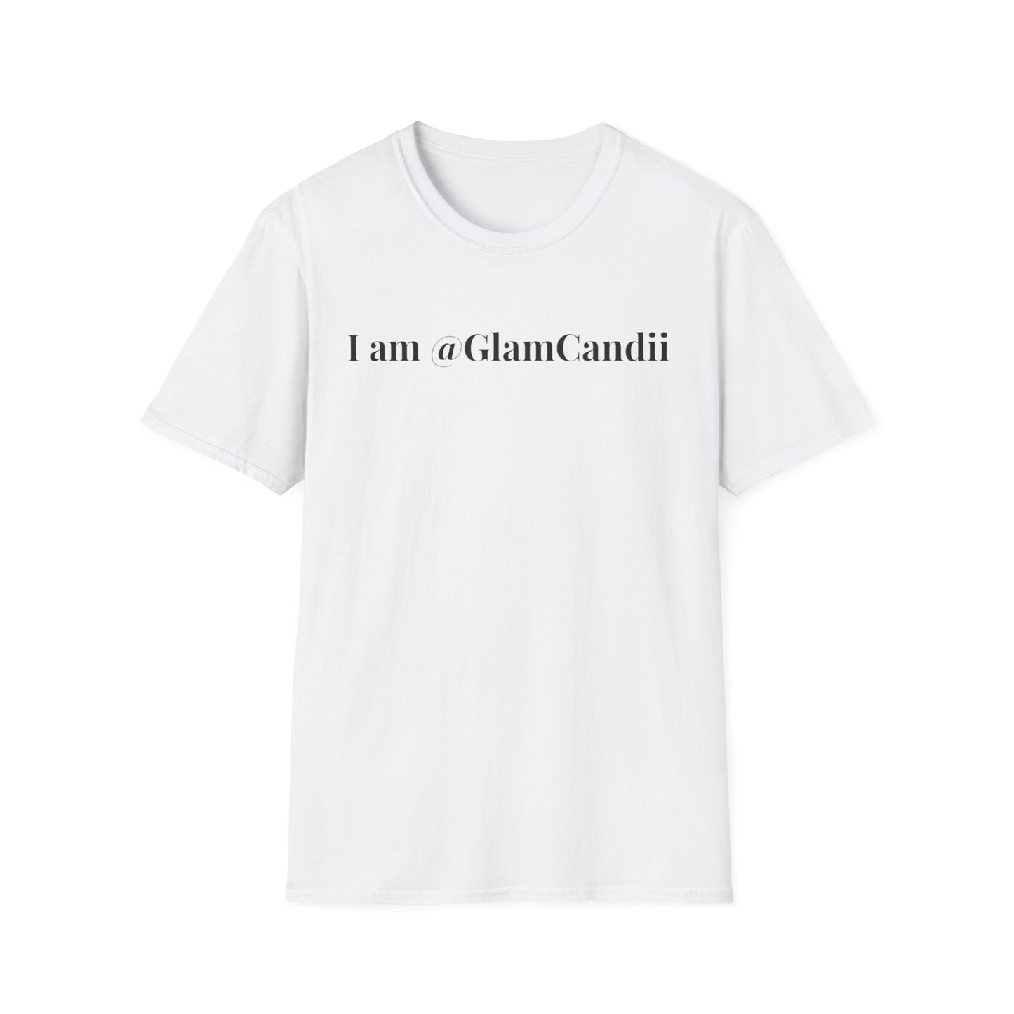 "I am @GlamCandii" - Unisex T-Shirt [Black Font]