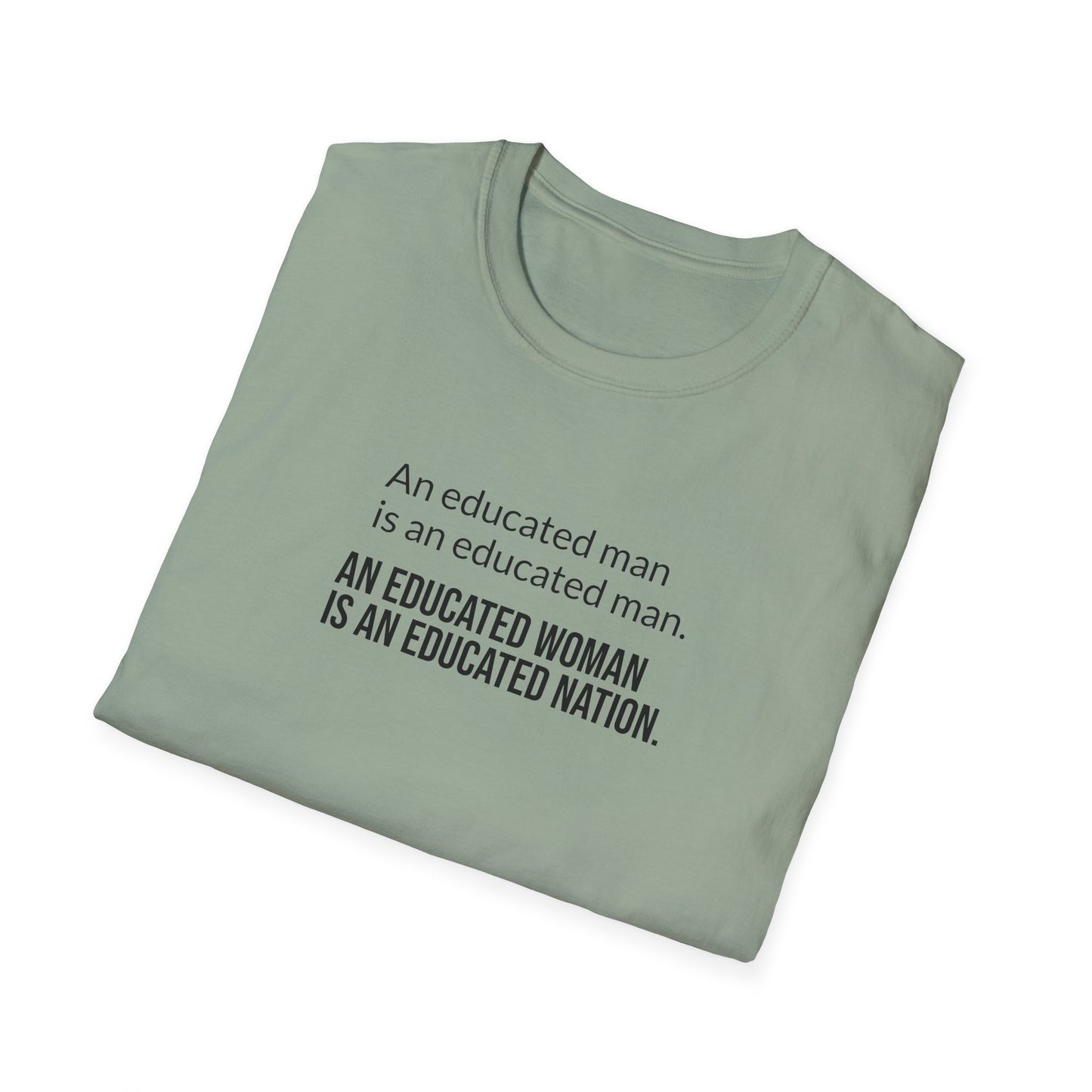 Educated Woman, Educated Nation - Unisex T-Shirt [Black Font]
