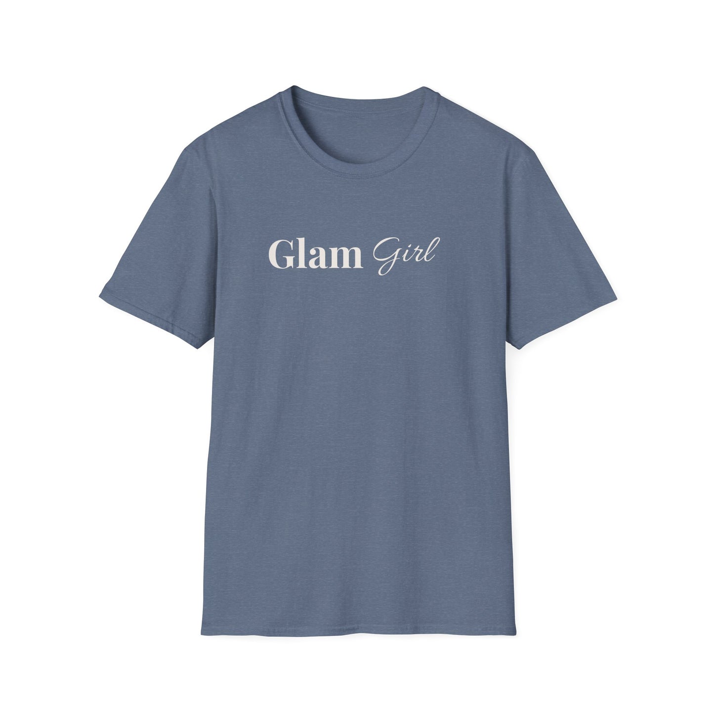"Glam Girl" - Unisex T-Shirt [White Font]