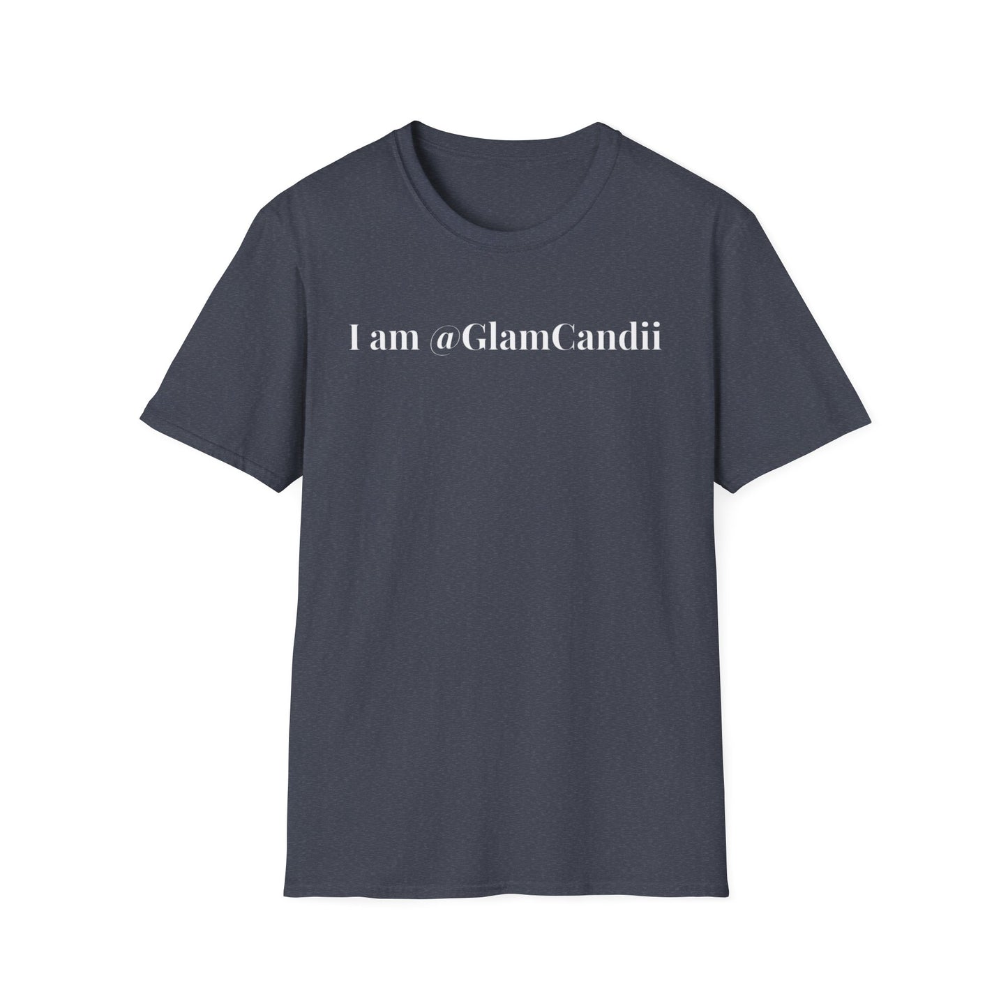 "I am @GlamCandii" - Unisex T-Shirt [White Font]