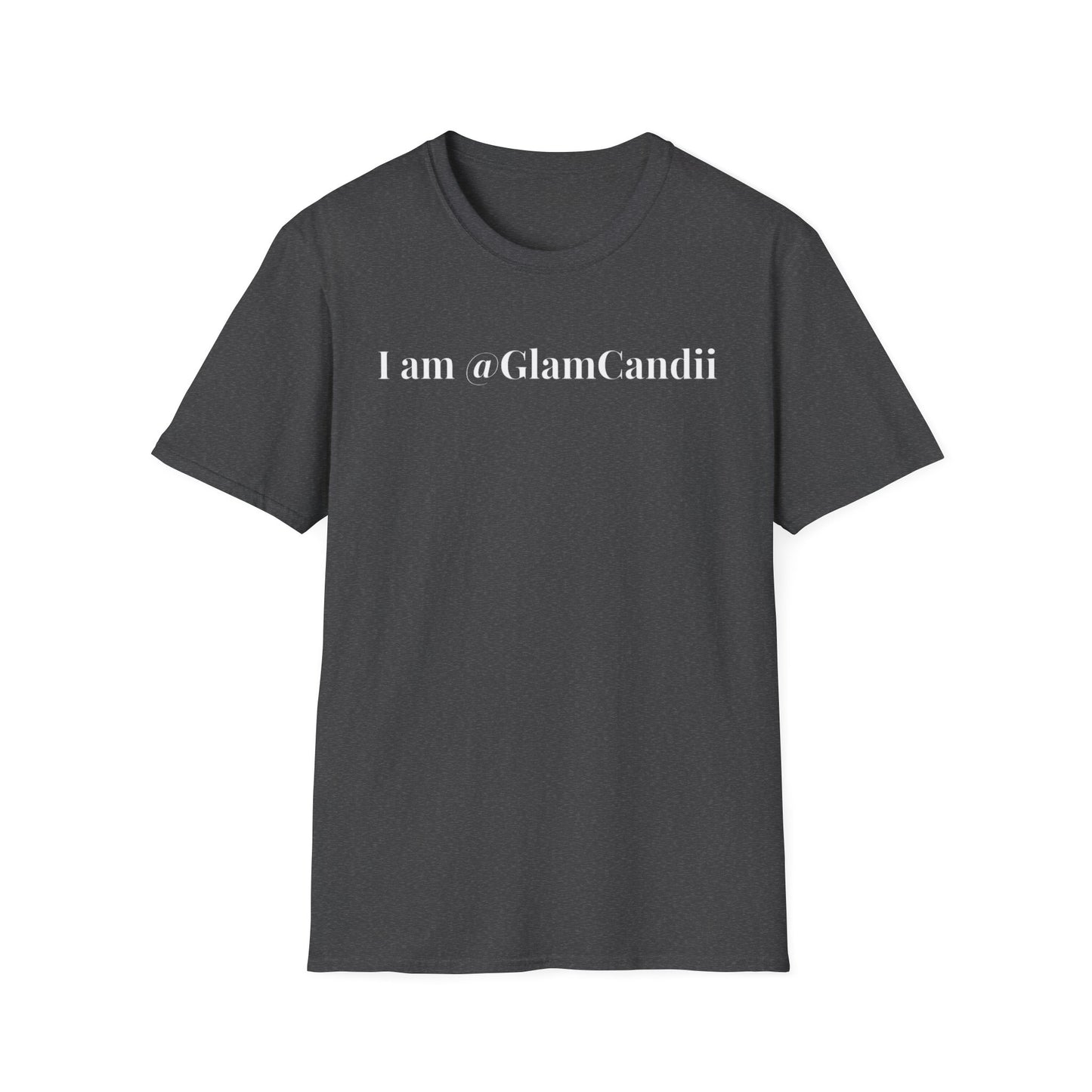 "I am @GlamCandii" - Unisex T-Shirt [White Font]