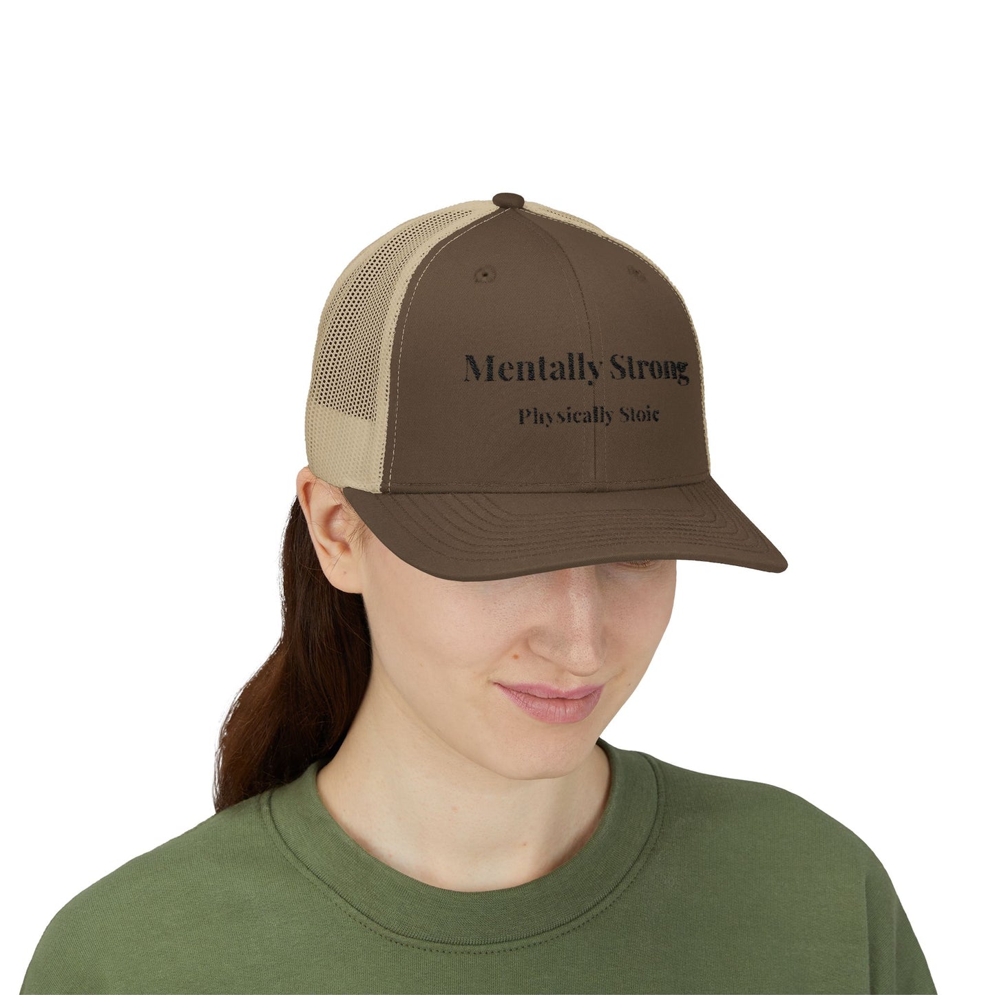 "Mentally Strong, Physically Stoic" Snapback Trucker Cap