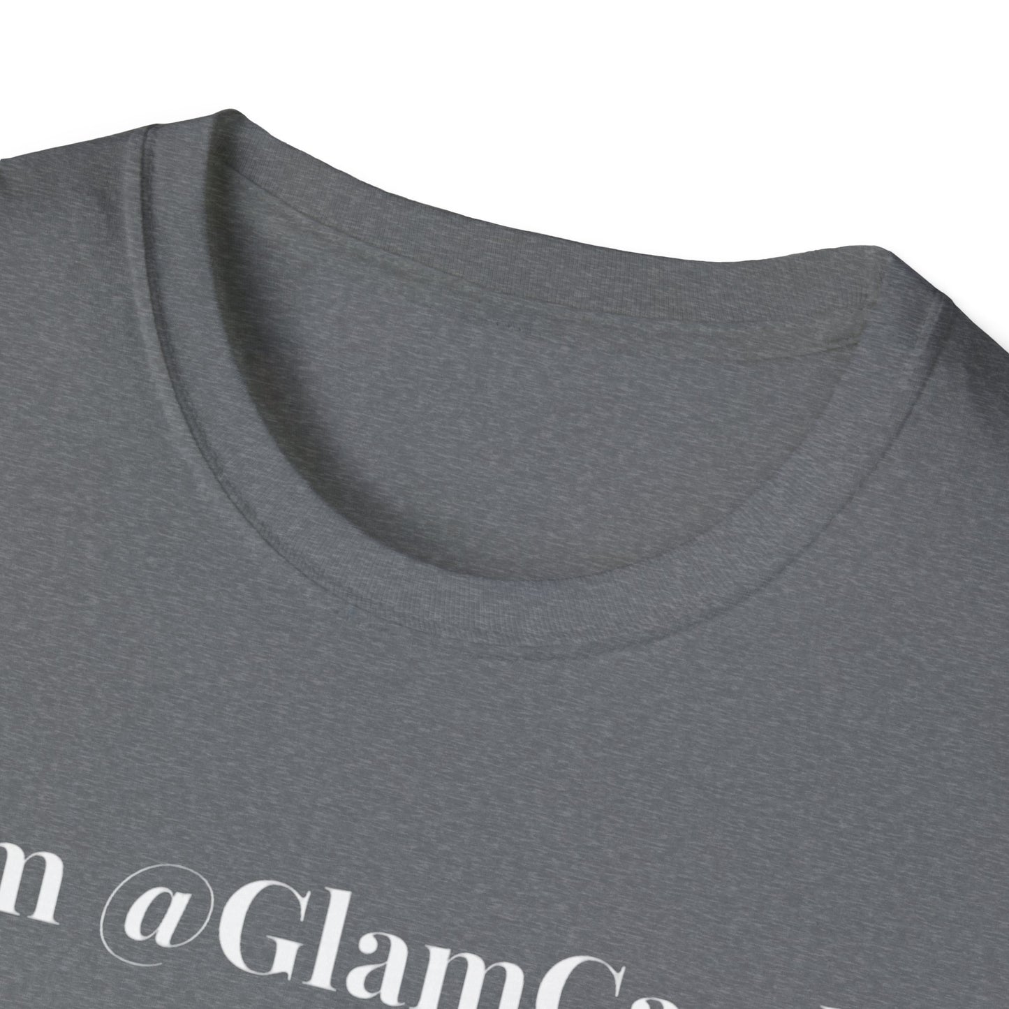 "I am @GlamCandii" - Unisex T-Shirt [White Font]