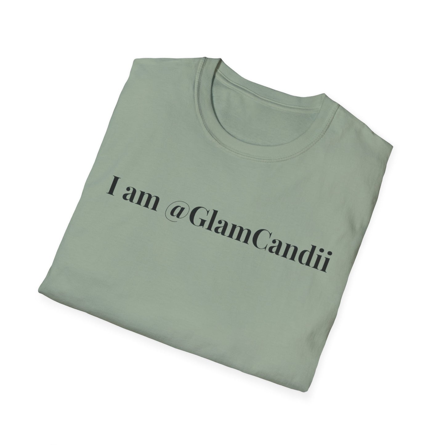 "I am @GlamCandii" - Unisex T-Shirt [Black Font]