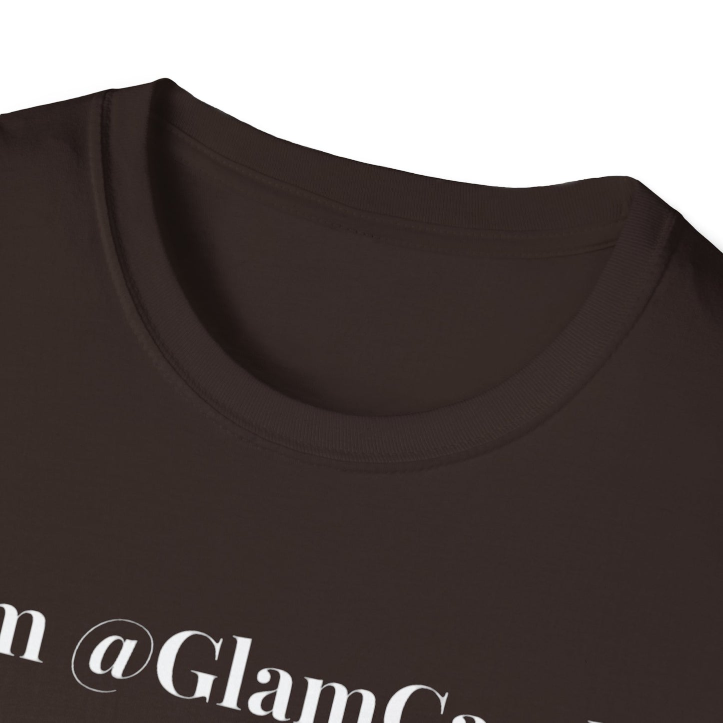 "I am @GlamCandii" - Unisex T-Shirt [White Font]