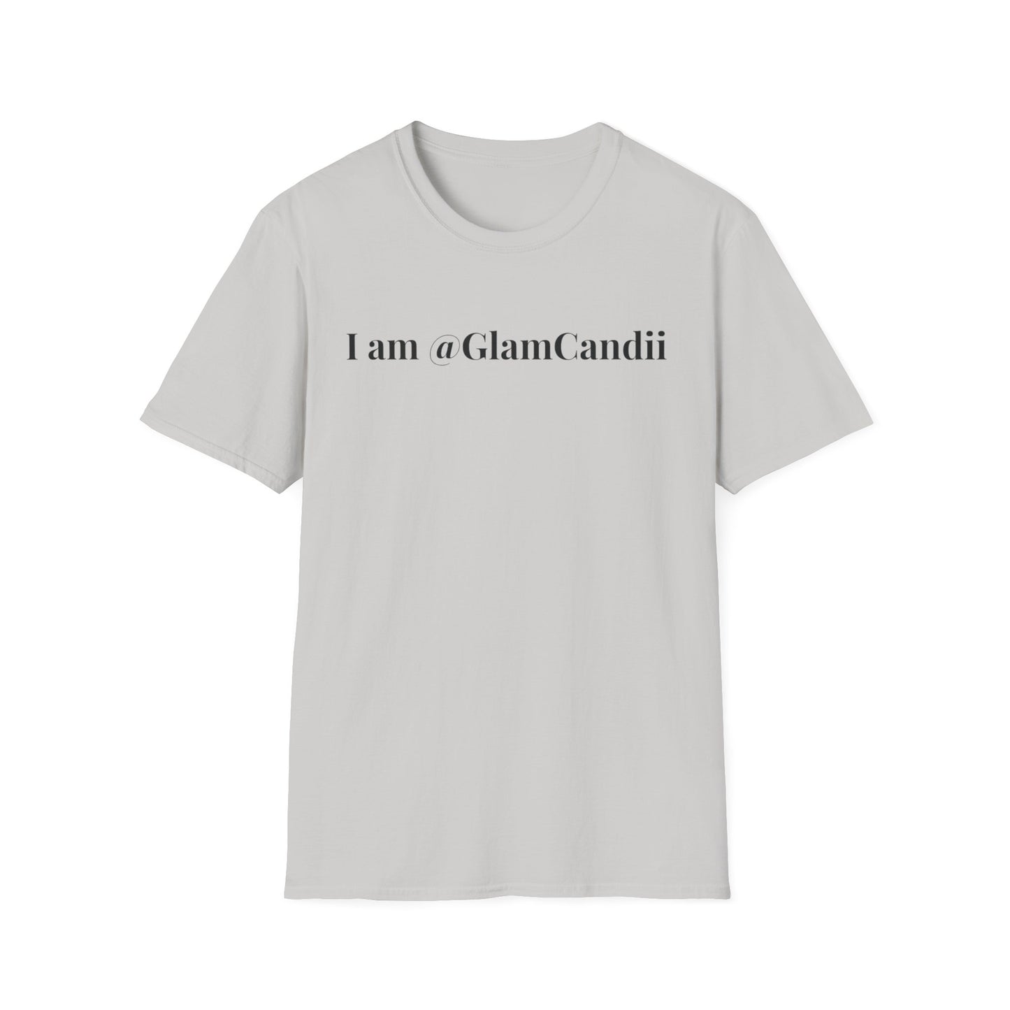 "I am @GlamCandii" - Unisex T-Shirt [Black Font]