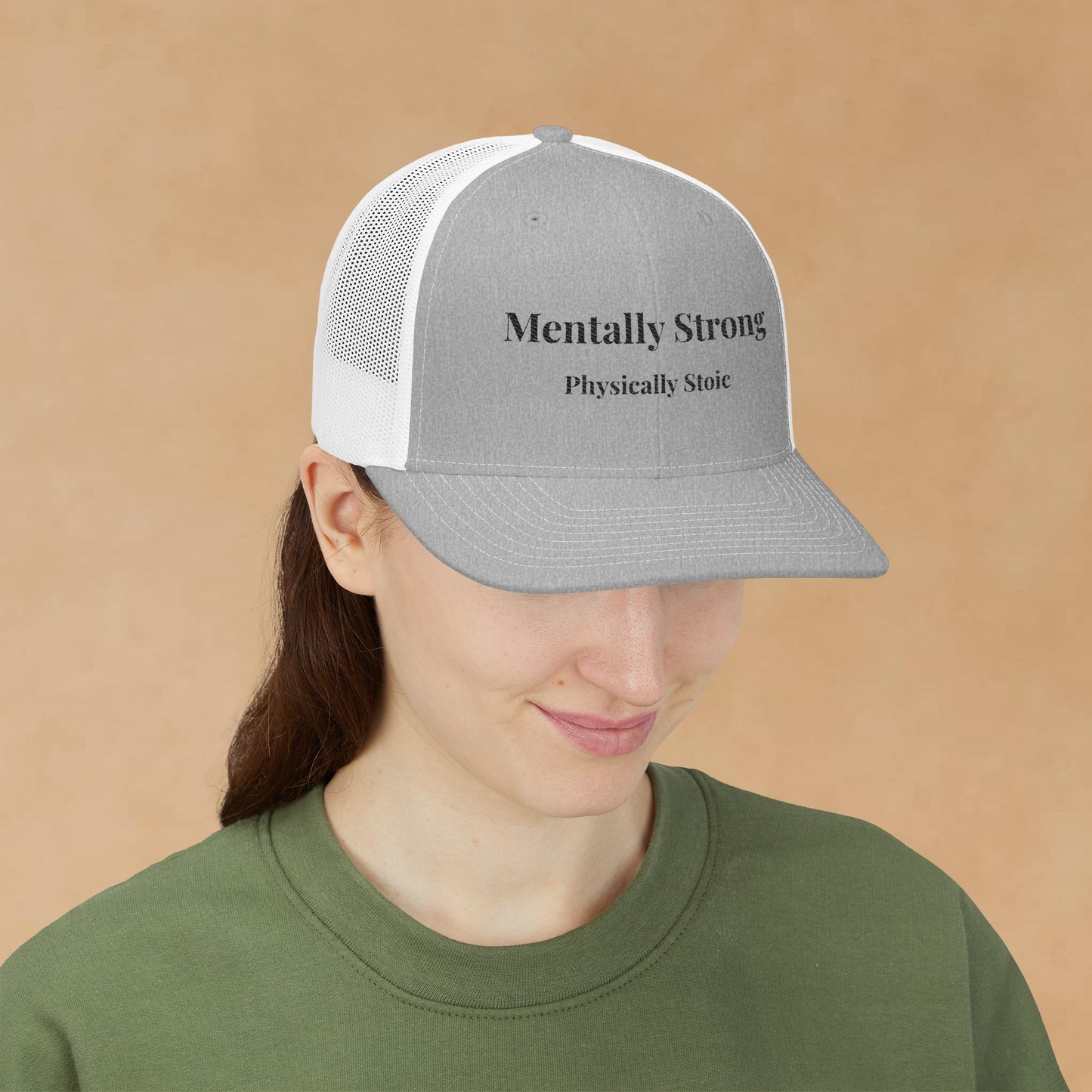 "Mentally Strong, Physically Stoic" Embroidered Snapback Trucker Cap