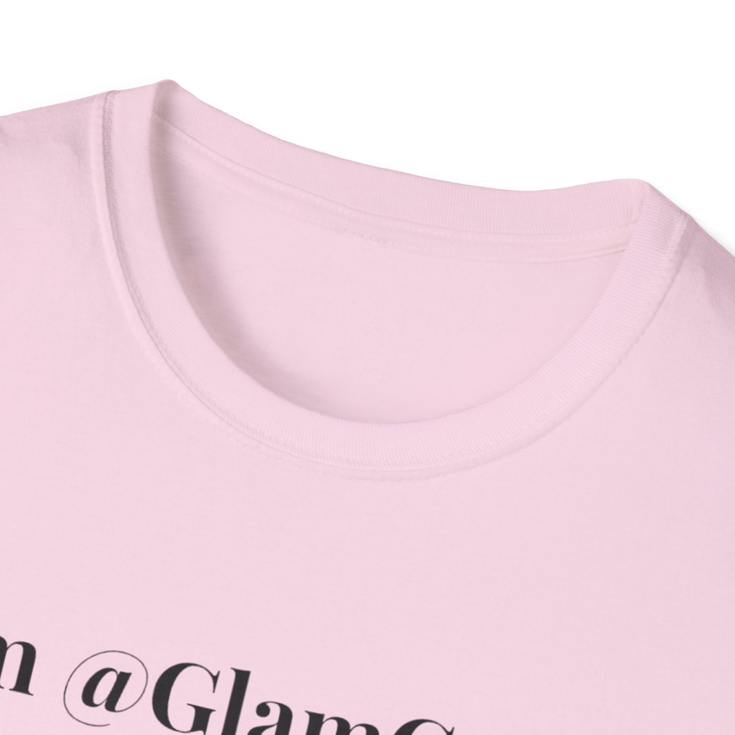 "I am @GlamCandii" - Unisex T-Shirt [Black Font]