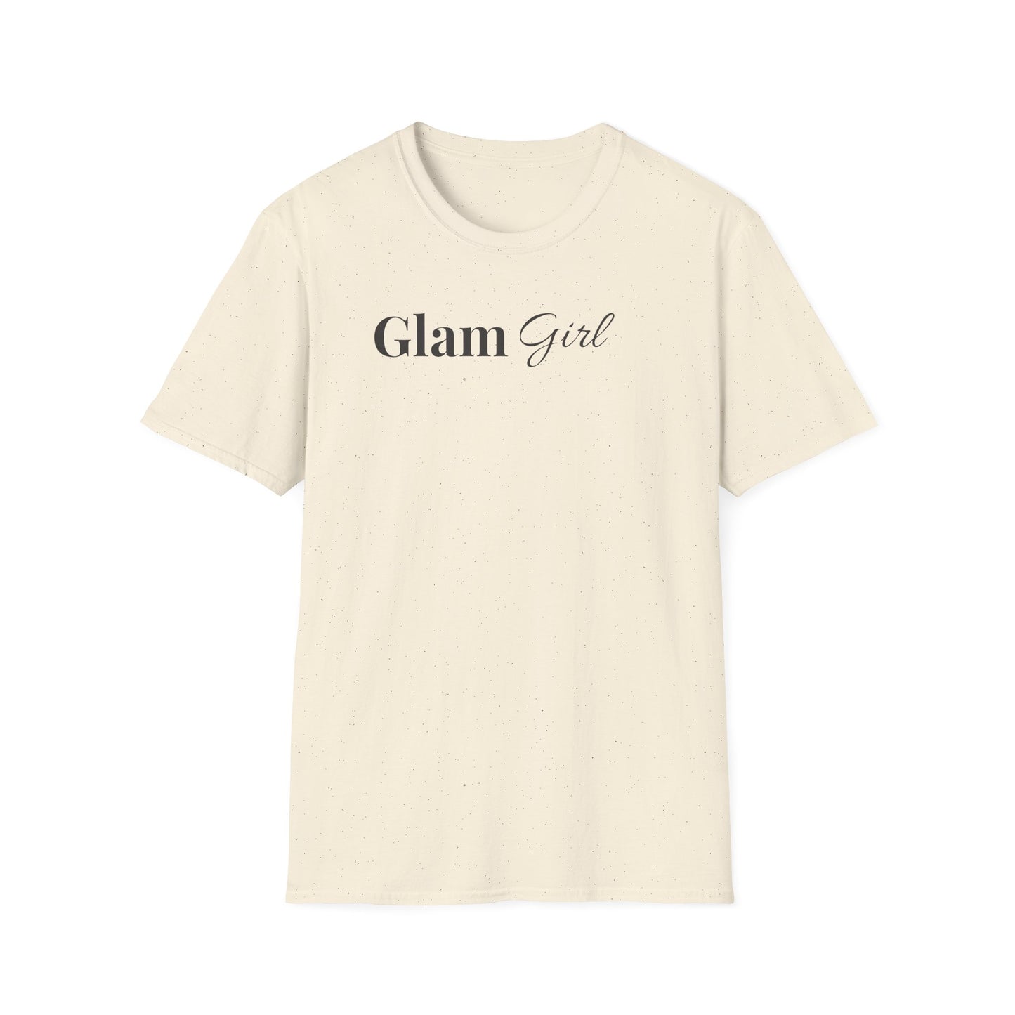 "Glam Girl" - Unisex T-Shirt [Black Font]