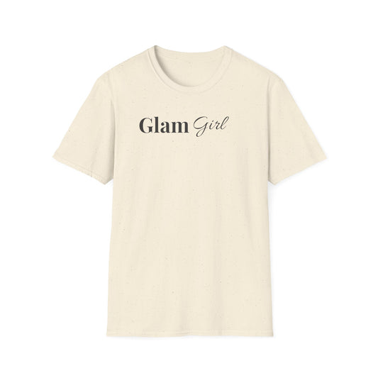 "Glam Girl" - Unisex T-Shirt [Black Font]